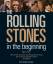 gebrauchtes Buch – Bent Rej – In the Beginning: the Rolling Stones 1965/1966 – Bild 1