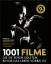 Schneider, Steven J: 1001 Filme - die Si