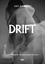 Kate Zambreno: Drift | Kate Zambreno | B