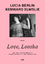 Berlin, Lucia Elmslie, Kenward: Love, Lo