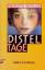 Renate Welsh: Disteltage: Kinderroman: R