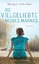 Die Vielgeliebte meines Mannes: Roman