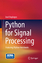 José Unpingco: Python for Signal Process