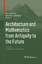 Ostwald, Michael J.: Architecture and Ma