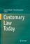 Pierre Mousseron: Customary Law Today