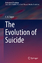 C A Soper: The Evolution of Suicide C A Soper: The Evolution of Suicide