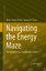 Shaw, George H.: Navigating the Energy M