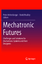 David Bradley: Mechatronic Futures