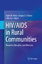 Parks, Fayth M.: HIV/AIDS in Rural Commu