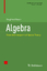 Siegfried Bosch: Algebra - From the View