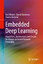 Bert Moons: Embedded Deep Learning