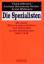 Die Spezialisten - Deutsche Naturwissenschaftler und Techniker in der Sowjetunion nach 1945