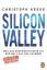 Christoph Keese: Silicon Valley - Was au