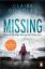 Claire Douglas: Missing - Niemand sagt d