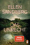 Das Unrecht - Roman. Die Schatten unserer Vergangenheit. Die Abgründe einer Familie. Der packende SPIEGEL-Bestseller – erstmals im Taschenbuch