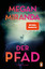 Megan Miranda: Der Pfad - Thriller