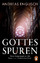 Andreas Englisch: Gottes Spuren. Meine B