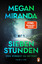 Megan Miranda: Miranda, Megan/SIEBEN STU