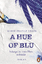 Marie-France Leger: A Hue of Blu | Solan