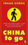 Frank Sieren: China to go - Wirtschaft, 