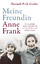 Hannah Pick-Goslar: Meine Freundin Anne 