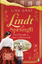 Lindt & Sprüngli (Lindt & Sprüngli Saga 1) – Zwei Familien, eine Leidenschaft. Roman. Der Nr. 1 Spiegel Bestseller der Erfolgsautorin. Wer die Dallmayr Saga mochte, wird die Lindt Trilogie lieben