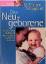 Miriam Stoppard: Das Neugeborene: Babys 