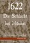 Markus Pfenninger: 1622 - Die Schlacht b