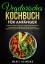 Marie Neumann: Vegetarisches Kochbuch fü