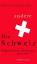 Richardot, Jean P: Die andere Schweiz. -