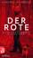 Landolf Scherzer: Der Rote - Macht und O