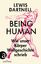 Lewis Dartnell: Being Human. Wie unser K