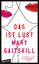 Mary Gaitskill: Das ist Lust