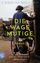 Caroline Bernard: Die Wagemutige - Roman