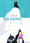 neues Buch – Isabel Pin – Du nicht! – Bild 1