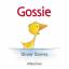 Olivier Dunrea: Gossie
