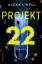 Alexa Linell: Projekt 22: Thriller