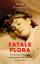 Noemi Harnickell: Fatale Flora. Von gift