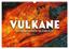 Calvendo SF: Vulkane - Beeindruckende Fe