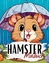 Tier Malbücher, Lucy´s: Hamster Malbuch 