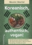 Maxim Werfel: Koreanisch, authentisch, v