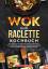 Vanessa Zimmermann: Wok und Raclette Koc