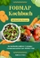 Madeleine Wilson: FODMAP Kochbuch: 600 k