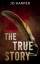 Jo Harper: The True Story, Kriminalroman