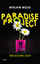 Mirjam Mous: Paradise Project - Der Sche