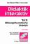 Didaktik interaktiv – Teil 2: Bildungstheoretische Didaktik, Mit CD-ROM (Alle Klassenstufen)