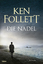 Ken FOLLETT: Die Nadel . Roman