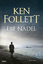 Ken Follett: Die Nadel