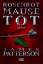 James Patterson: Rosenrot Mausetot : Thr James Patterson: Rosenrot Mausetot : Thr