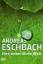 Andreas Eschbach: Eine unberührte Welt -